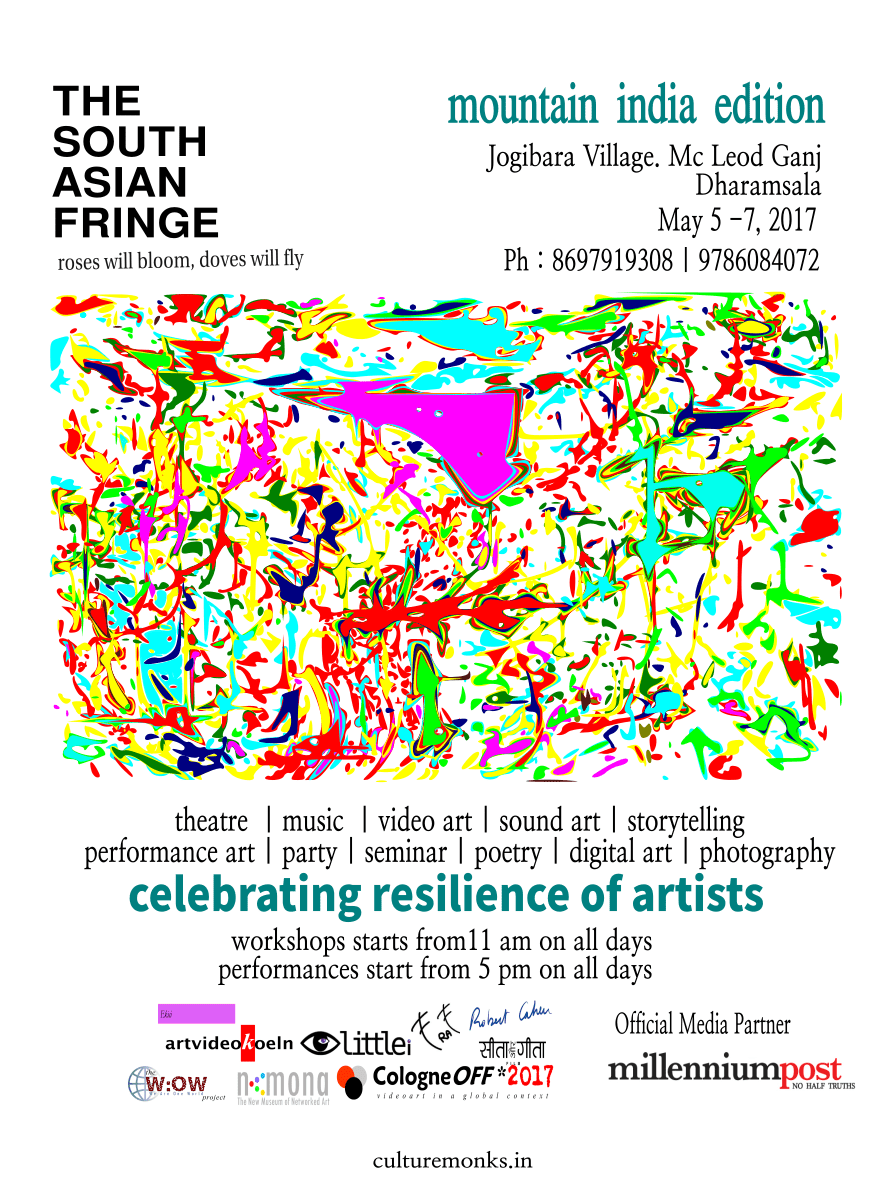 the south asian fringe : mountain india edition 2017 – a report