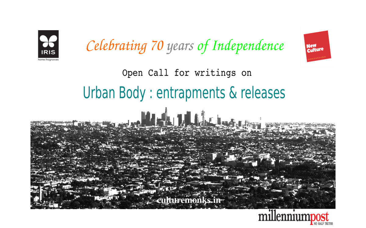 celebrating 70 years of independence : open call for writings on ´urban body : entrapments & releases´