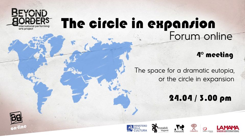 THEATRE FORUM – The circle in expansion – 4 Webinars of the Beyond Borders Project