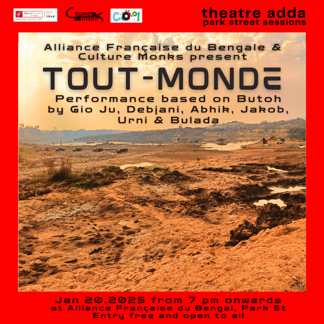 Tout-Monde: a performance @ Theatre Adda