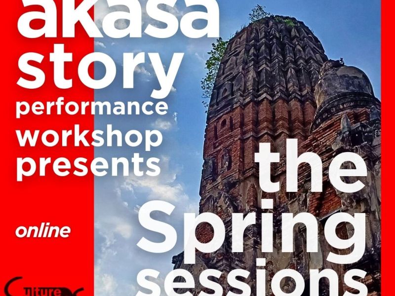 the Spring sessions: ākāśa online story performance workshop