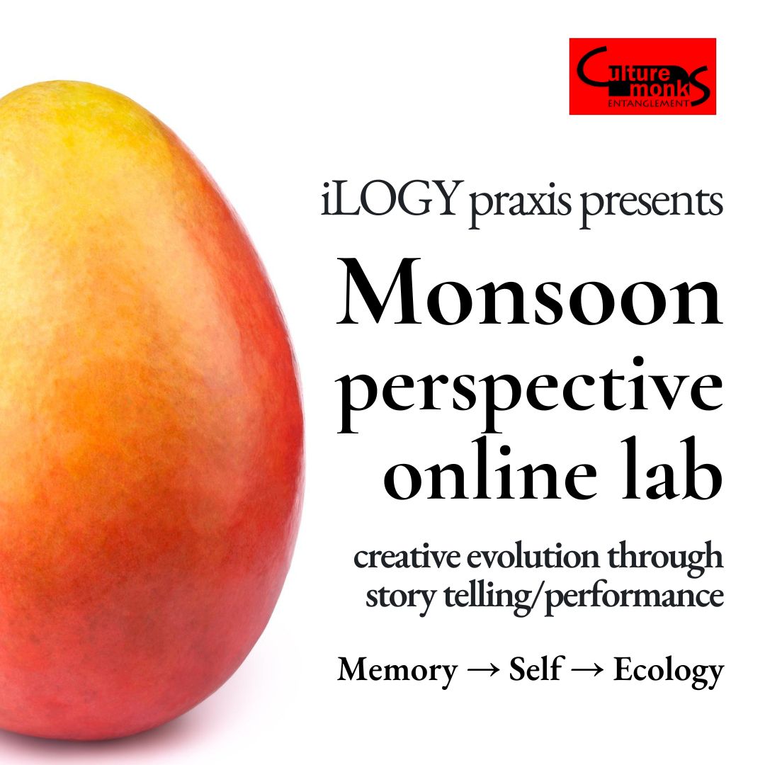 ILOGY praxis presents Monsoon Perspective Online Lab