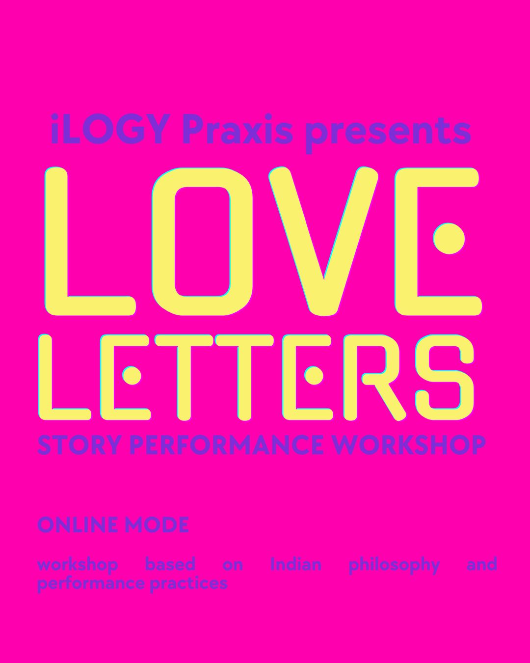 iLOGY praxis presents an online workshop titled Love Letters